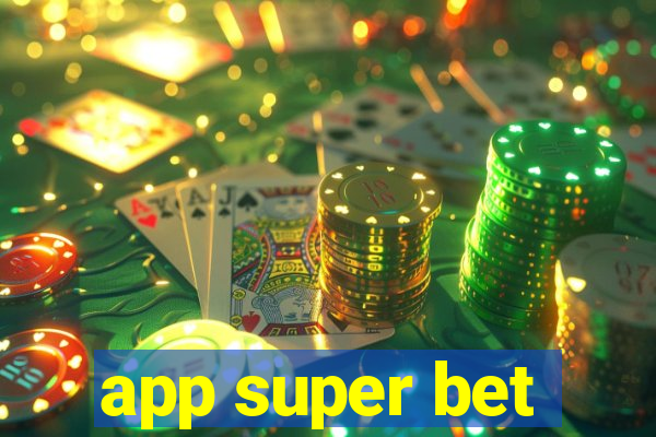 app super bet